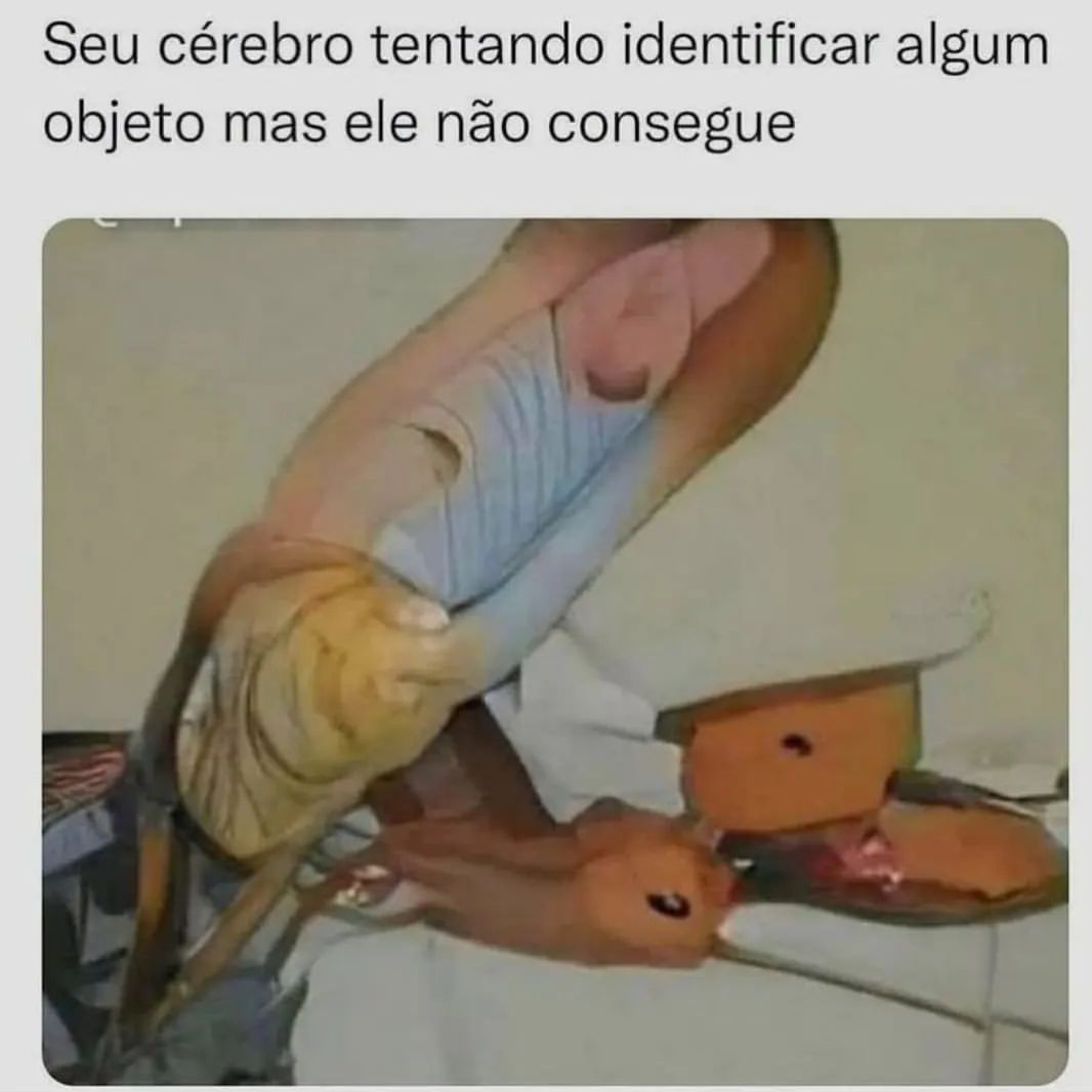 Seu cérebro tentando identificar algum objeto mas ele não consegue.