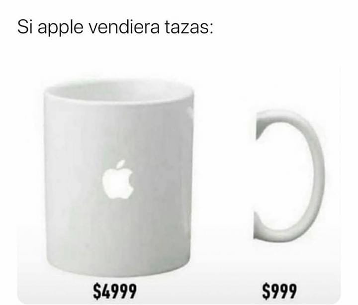 Si Apple vendiera tazas: $4900 $999.
