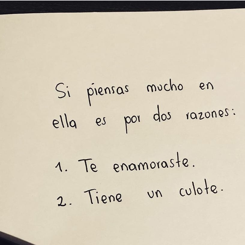 Si piensas mucho en ella es por dos razones:  1. Te enamoraste.  2. Tiene un culote.