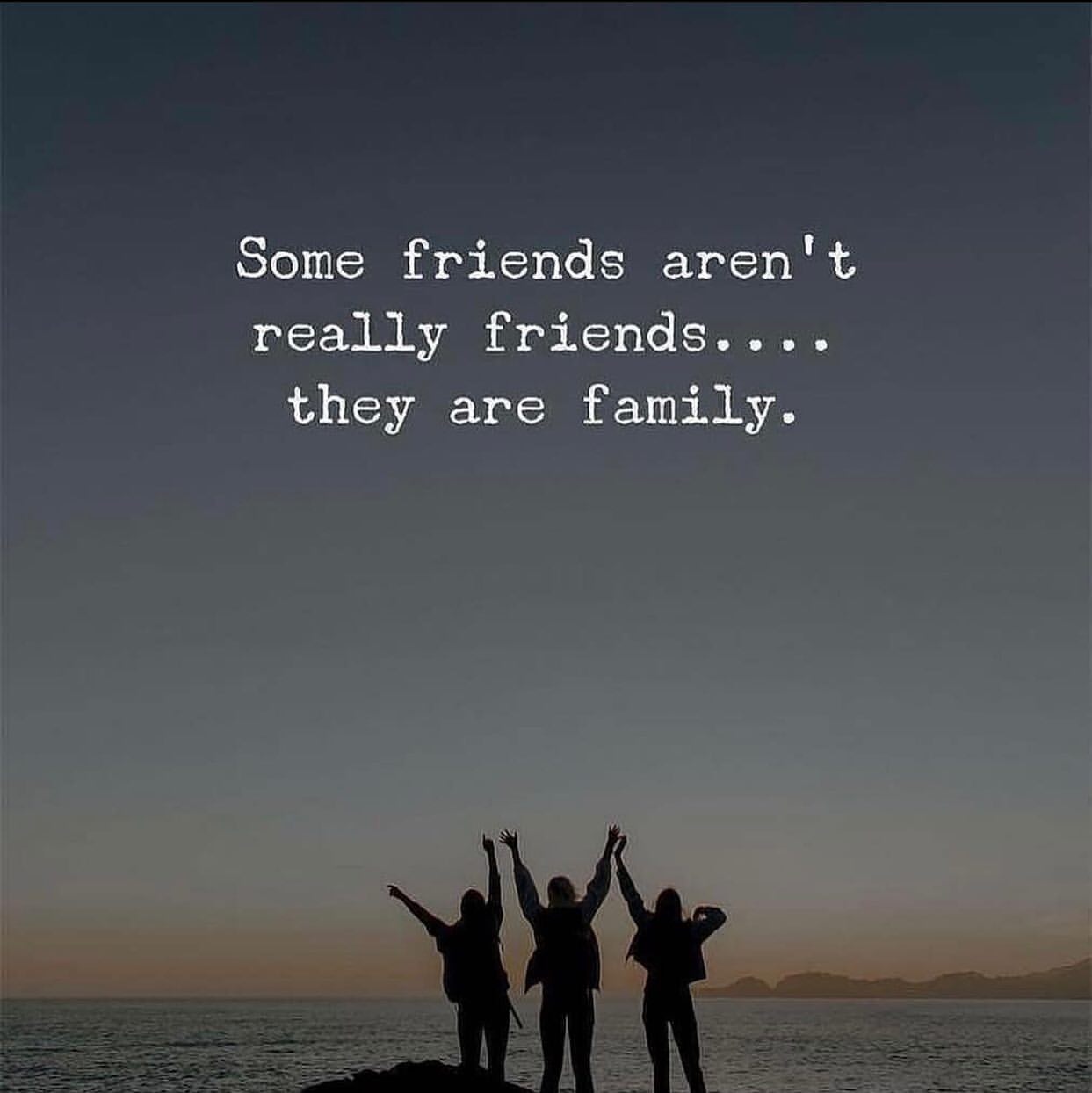 Some friends aren't really friends... they are family.