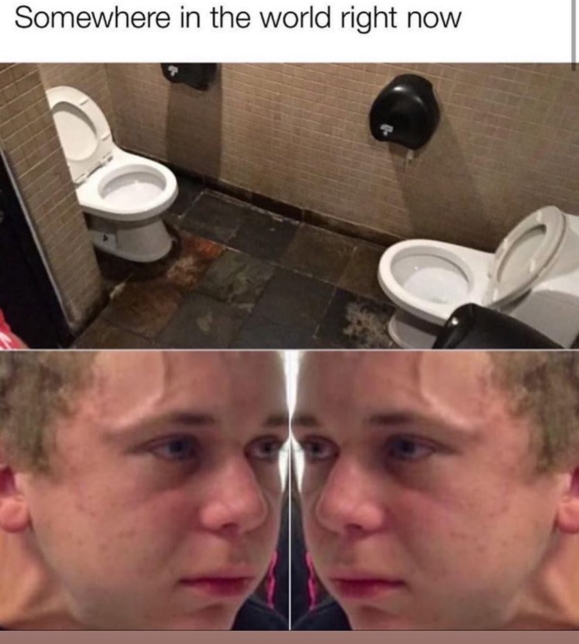 Somewhere In The World Right Now Funny