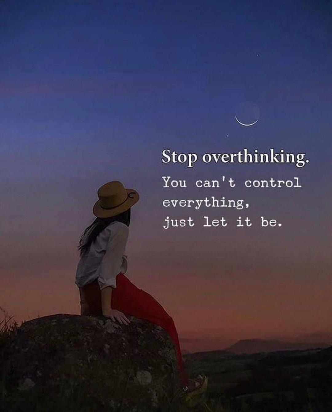 Stop overthinking. You can't control just let it be.