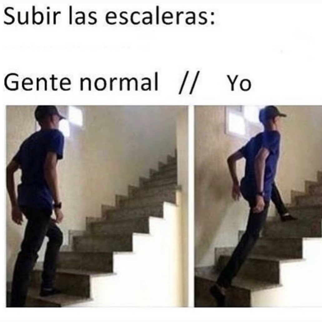 Subir las escaleras: Gente normal. // Yo.