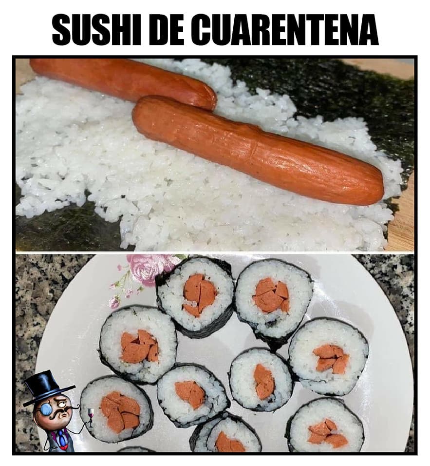 Sushi de cuarentena.