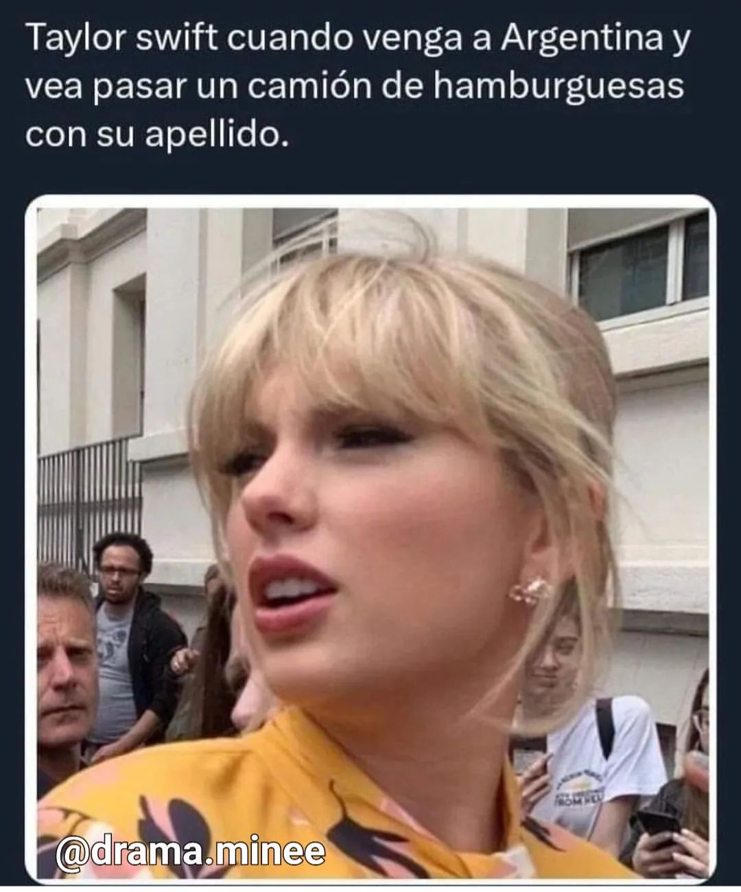 Taylor swift cuando venga a Argentina y vea pasar un camión de hamburguesas con su apellido.