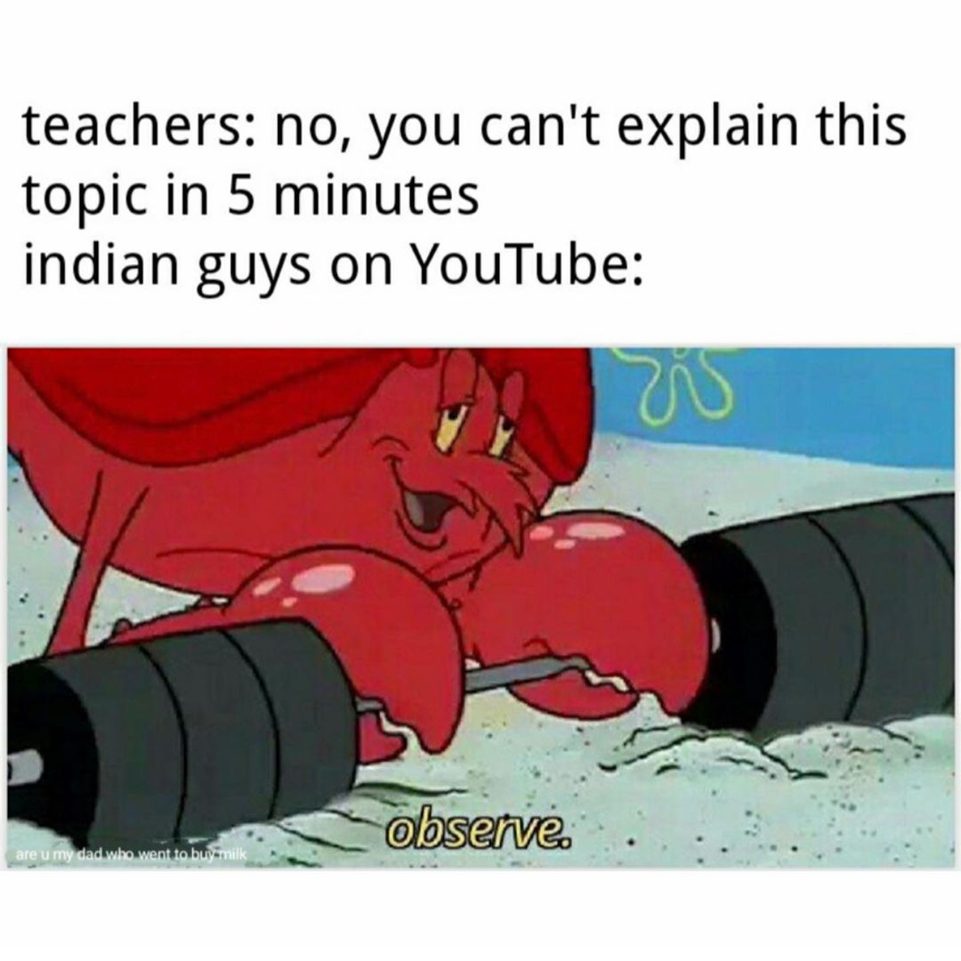 teachers-no-you-can-t-explain-this-topic-in-5-minutes-indian-guys-on