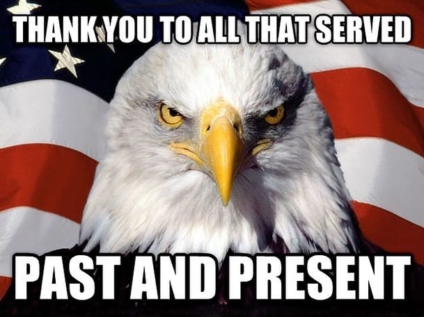 Thank you to all that served past and present.