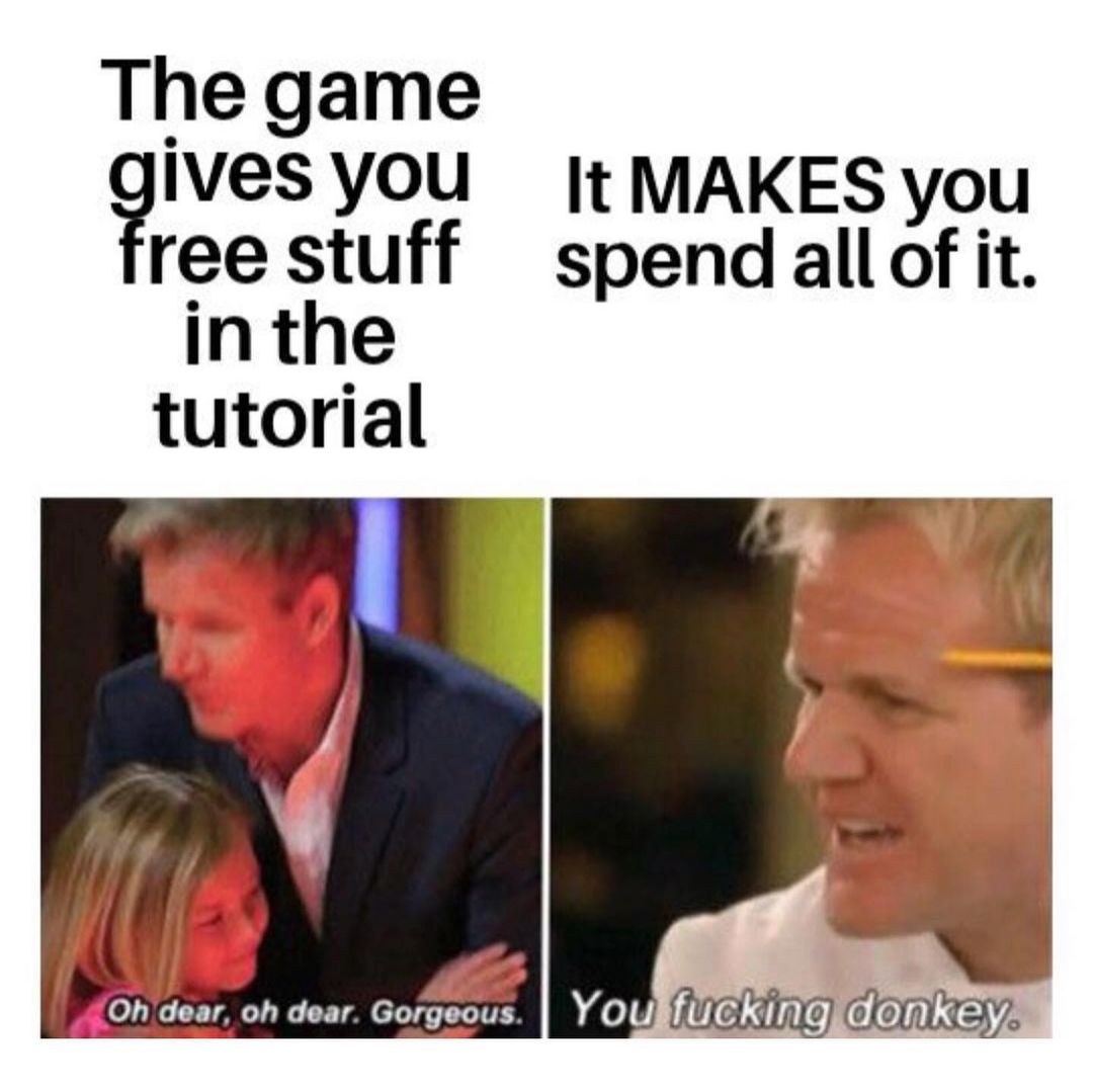 The Game Gives You Free Stuff In The Tutorial Oh Dear Oh Dear 