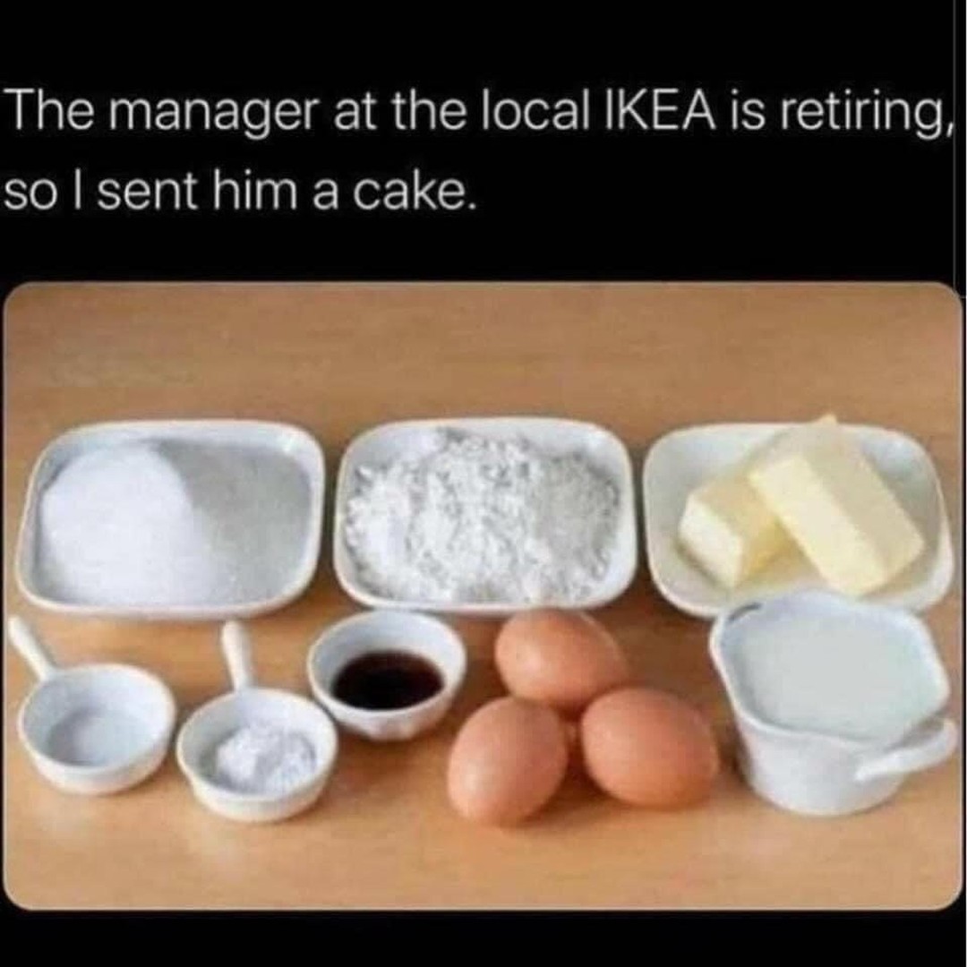 The manager at the local IKEA is retiring, so I sent him a cake.