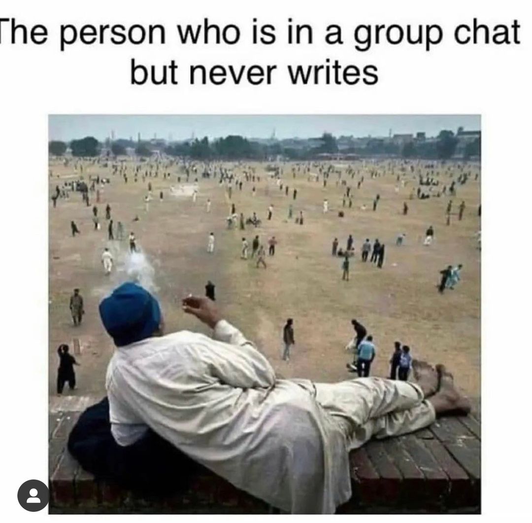 The person who is in a group chat but never writes.