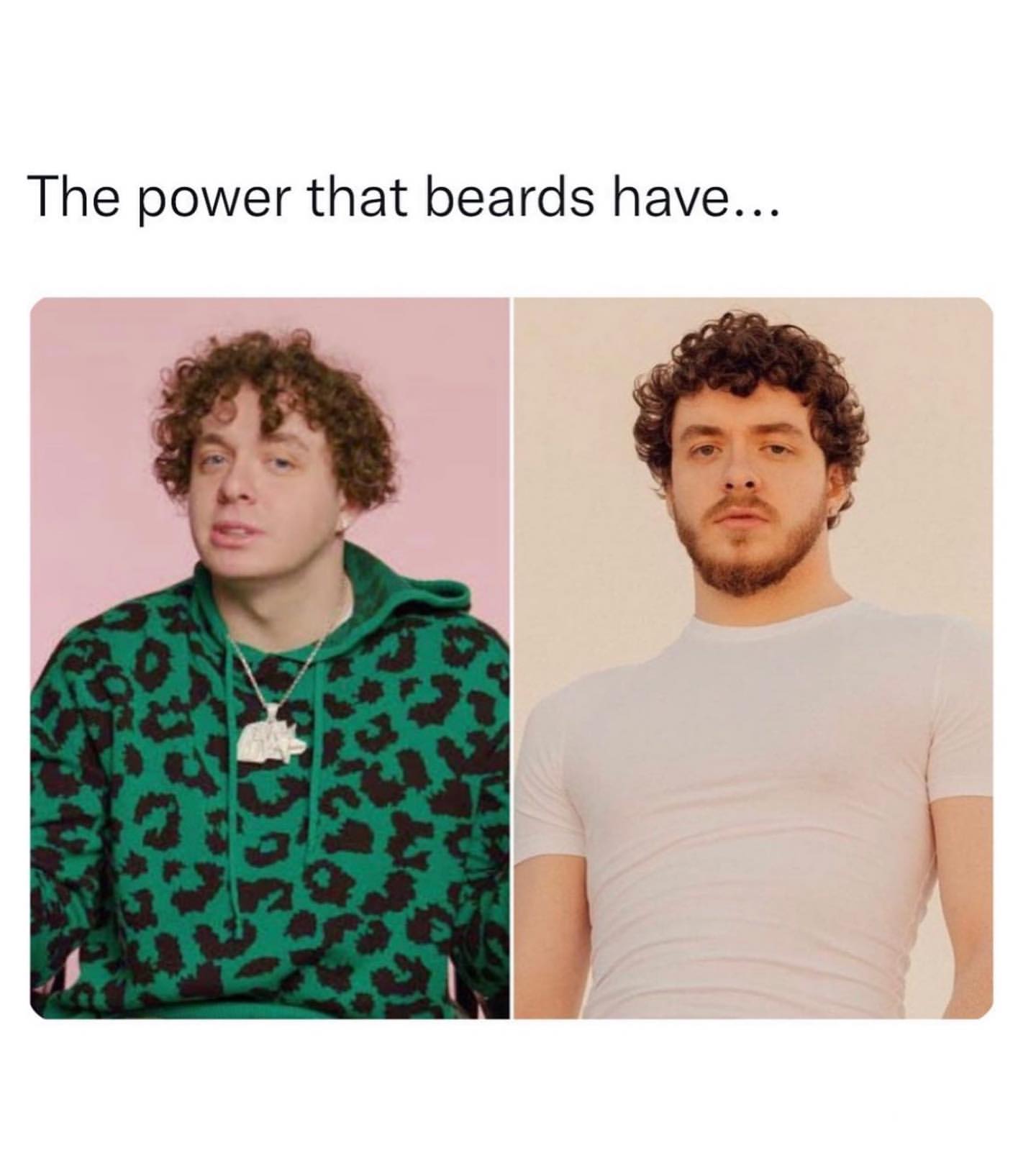 The power that beards have...