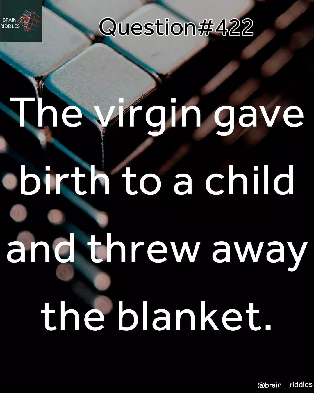 the-virgin-gave-birth-to-a-child-and-threw-away-the-blanket-phrases