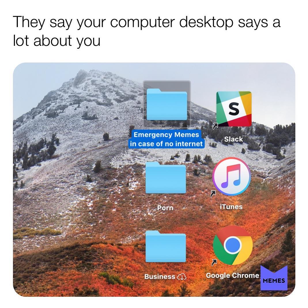 They say your computer desktop says a lot about you.
