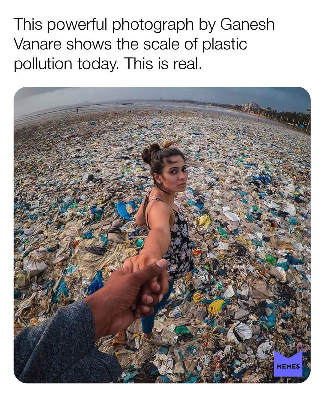 This powerful photograph by Ganesh Vanare shows the scale of plastic pollution today. This is real.