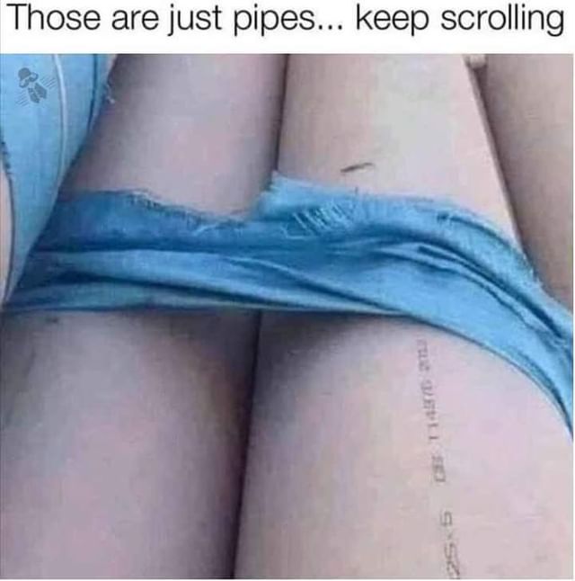 Those are just pipes... keep scrolling.