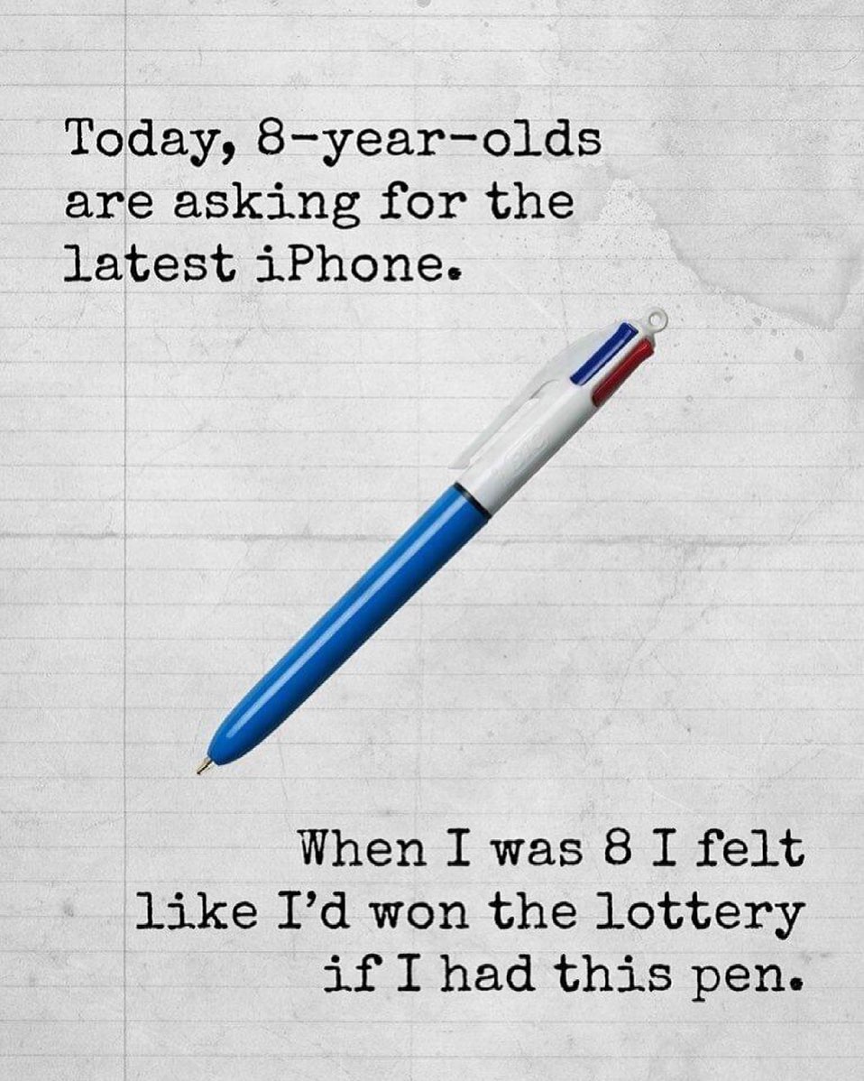 Today, 8—year—olds are asking for the latest iPhone. When 1 was 8 I felt like I'd won the lottery if I had this pen.