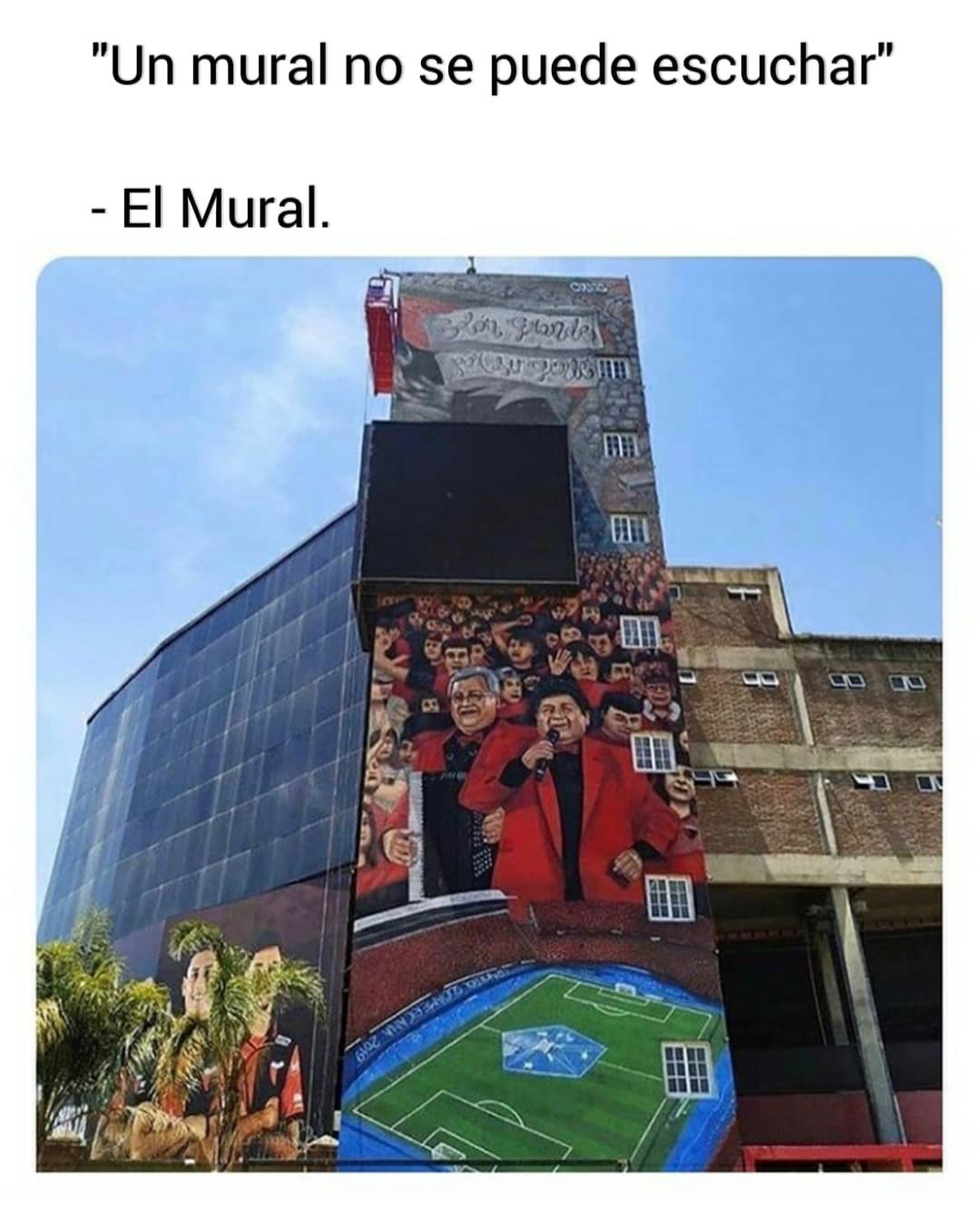 Un mural no se puede escuchar.  El Mural.