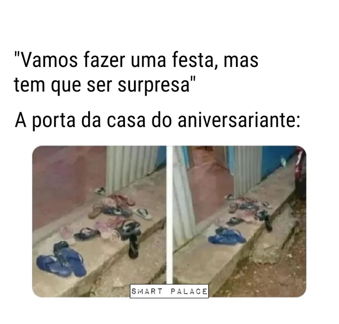 "Vamos fazer uma festa, mas tem que ser surpresa".  A porta da casa do aniversariante.