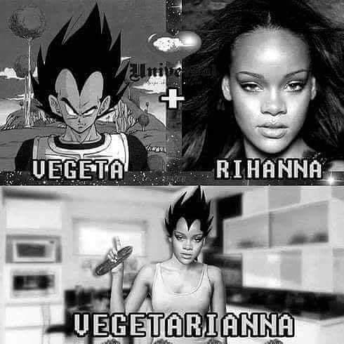 Vegeta - Rihanna - Vegetarianna.