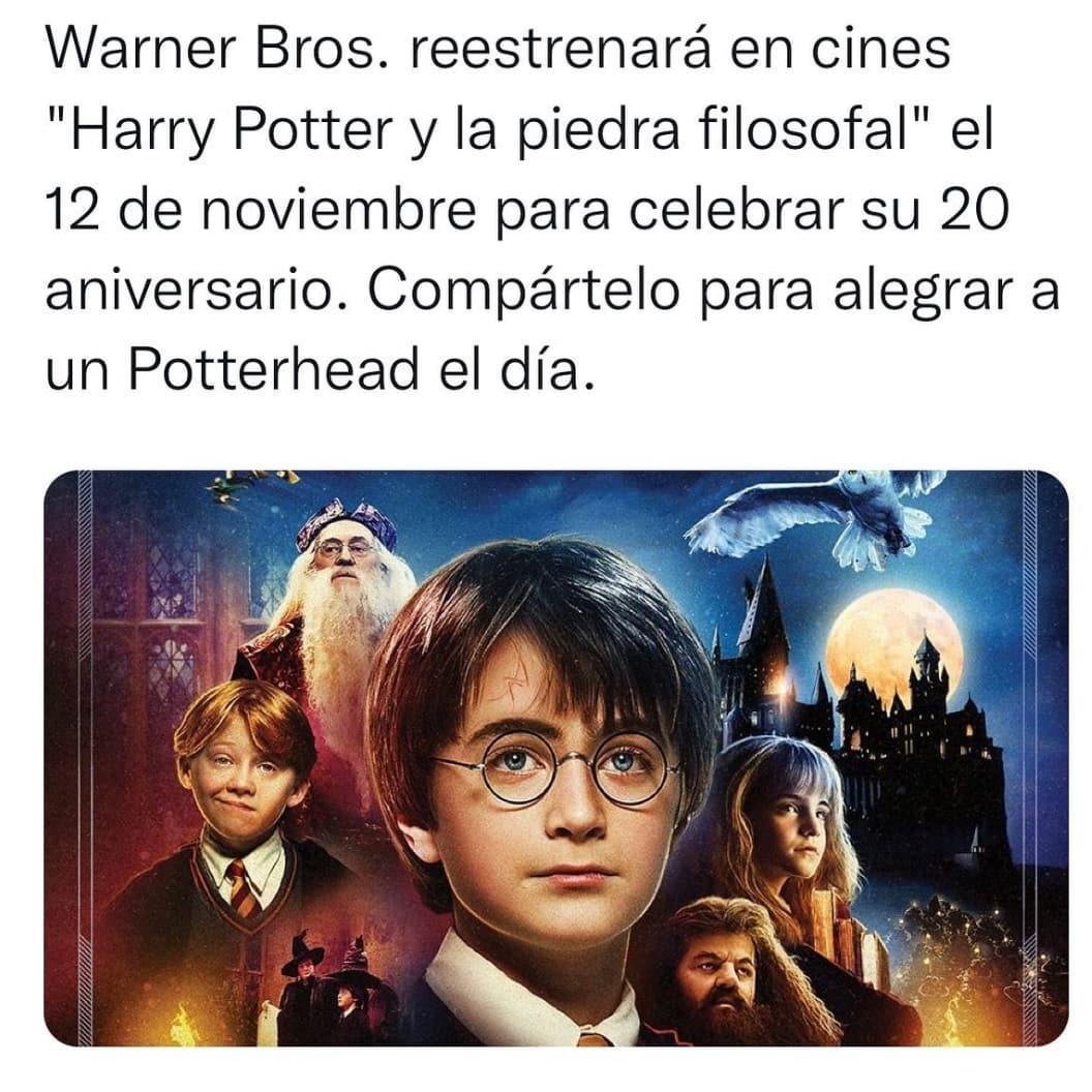 Warner Bros. reestrenará en cines "Harry Potter y la piedra filosofal" el 12 de noviembre para celebrar su 20 aniversario. Compártelo para alegrar a un Potterhead el día.