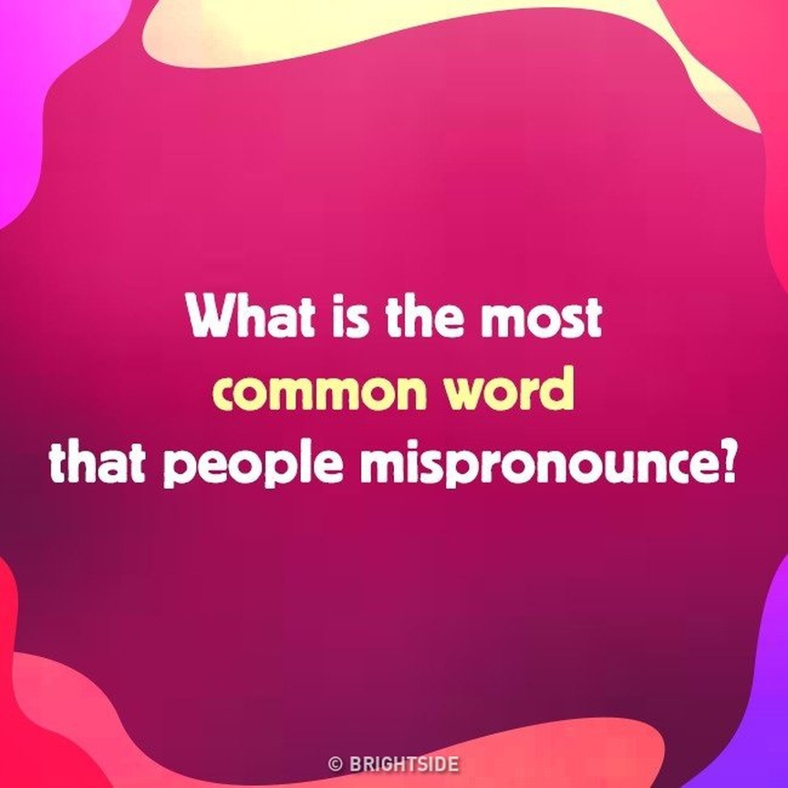 What Is The Most Common Word That People Mispronounce Phrases