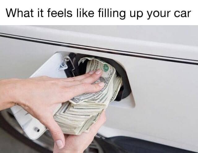 What it feels like filling up your car.