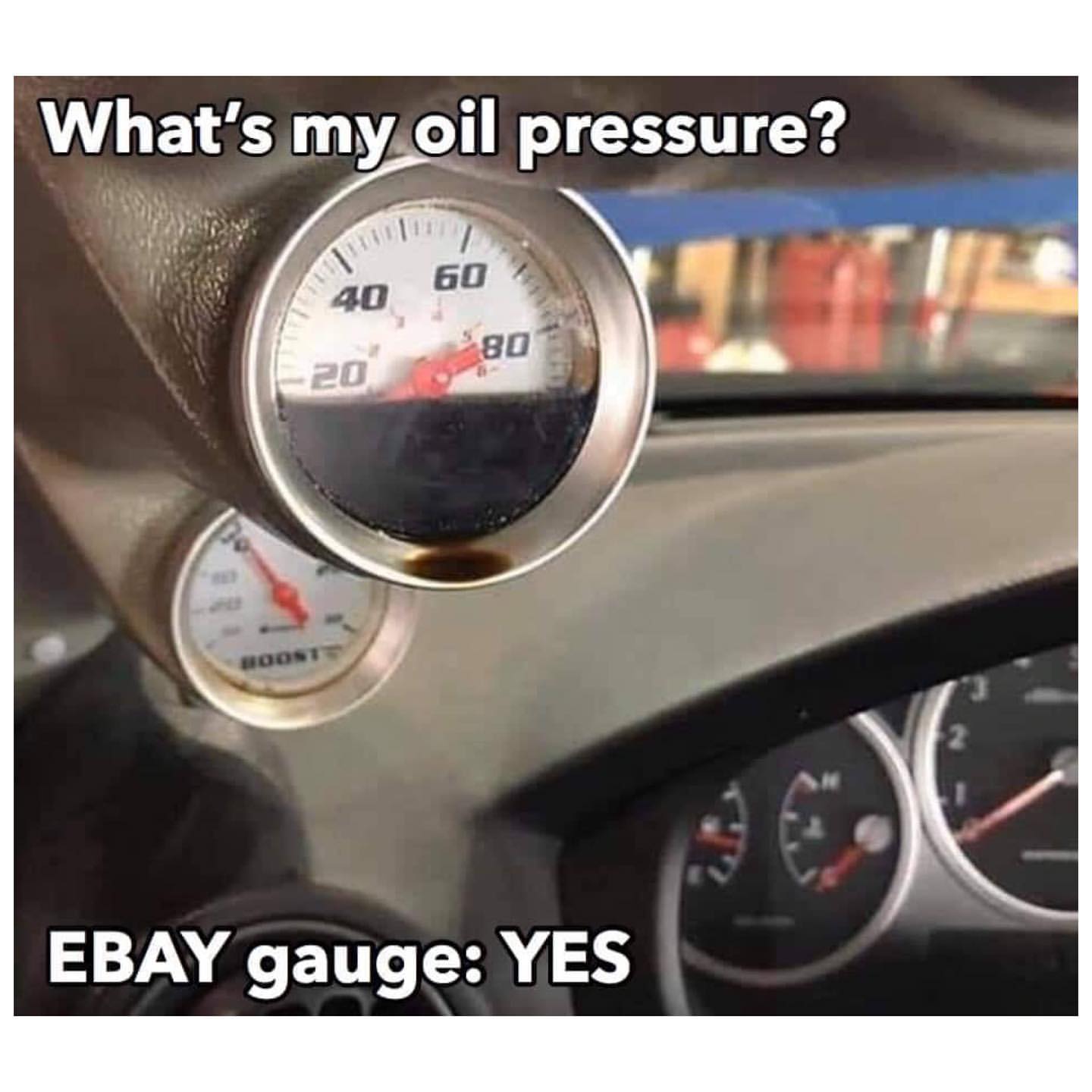 Relationship Goals Funny   What S My Oil Pressure Ebay Gauge Yes 294423 