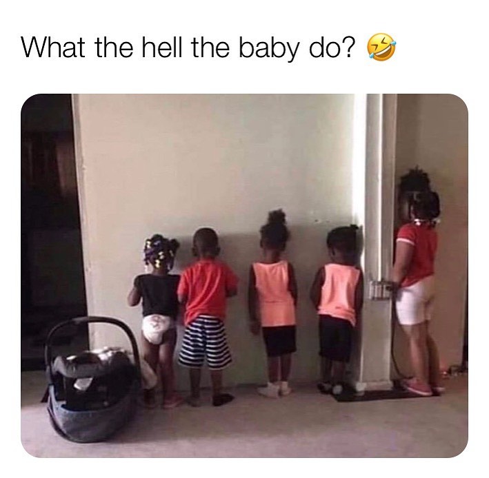 What the hell the baby do?