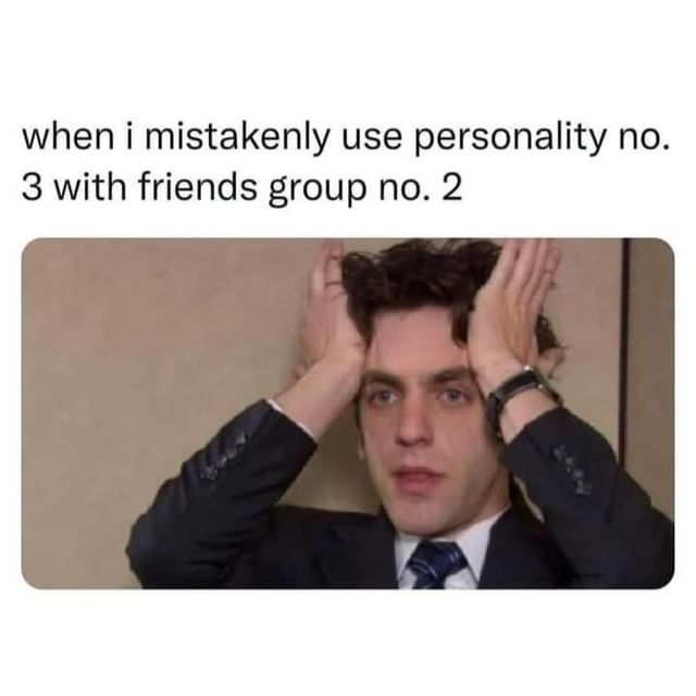 When I mistakenly use personality no. 3 with friends group no. 2.