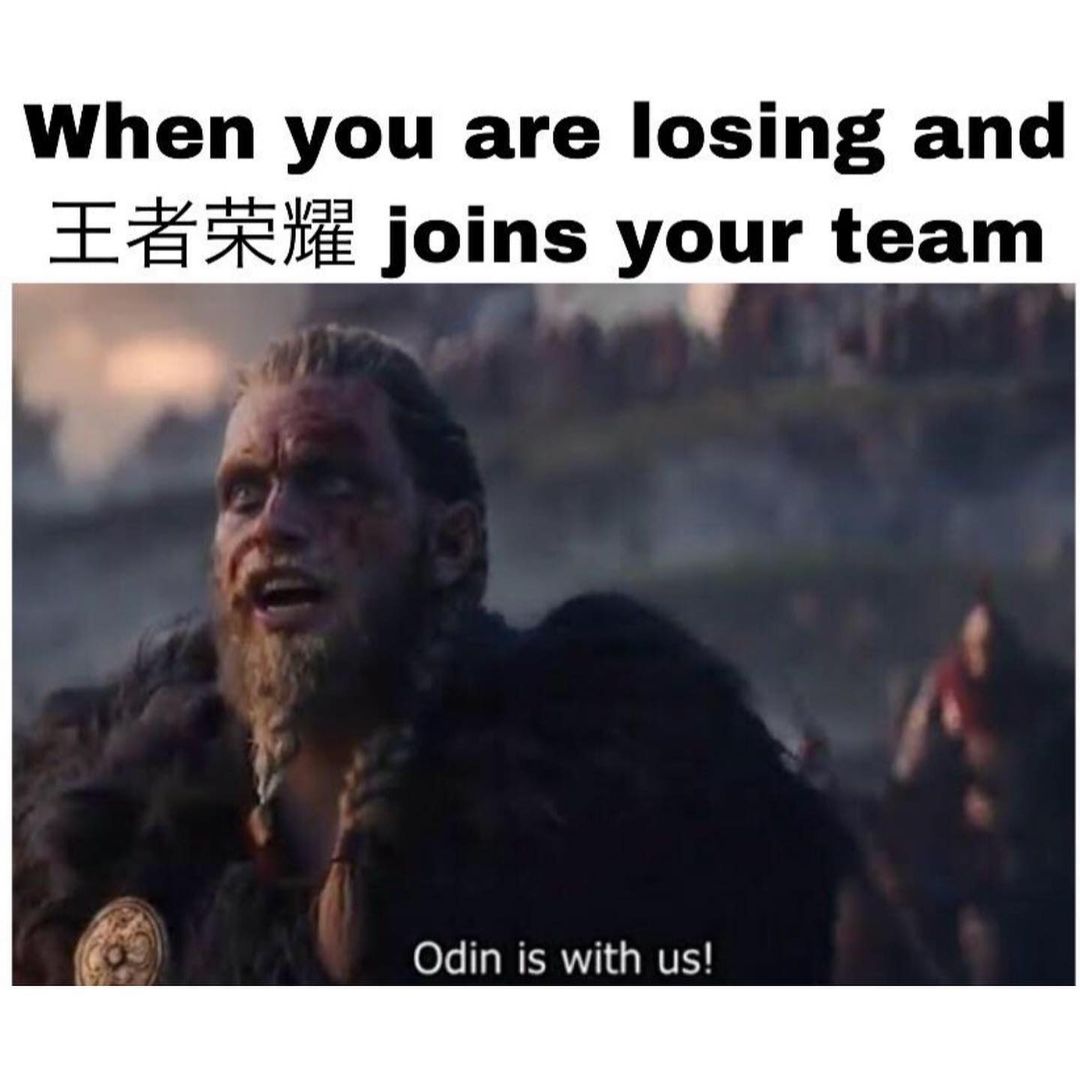When you are losing and joins your team.  Odin is with us!