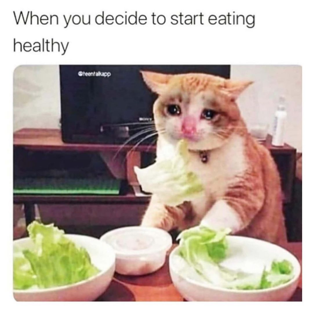 When you decide to start eating healthy.