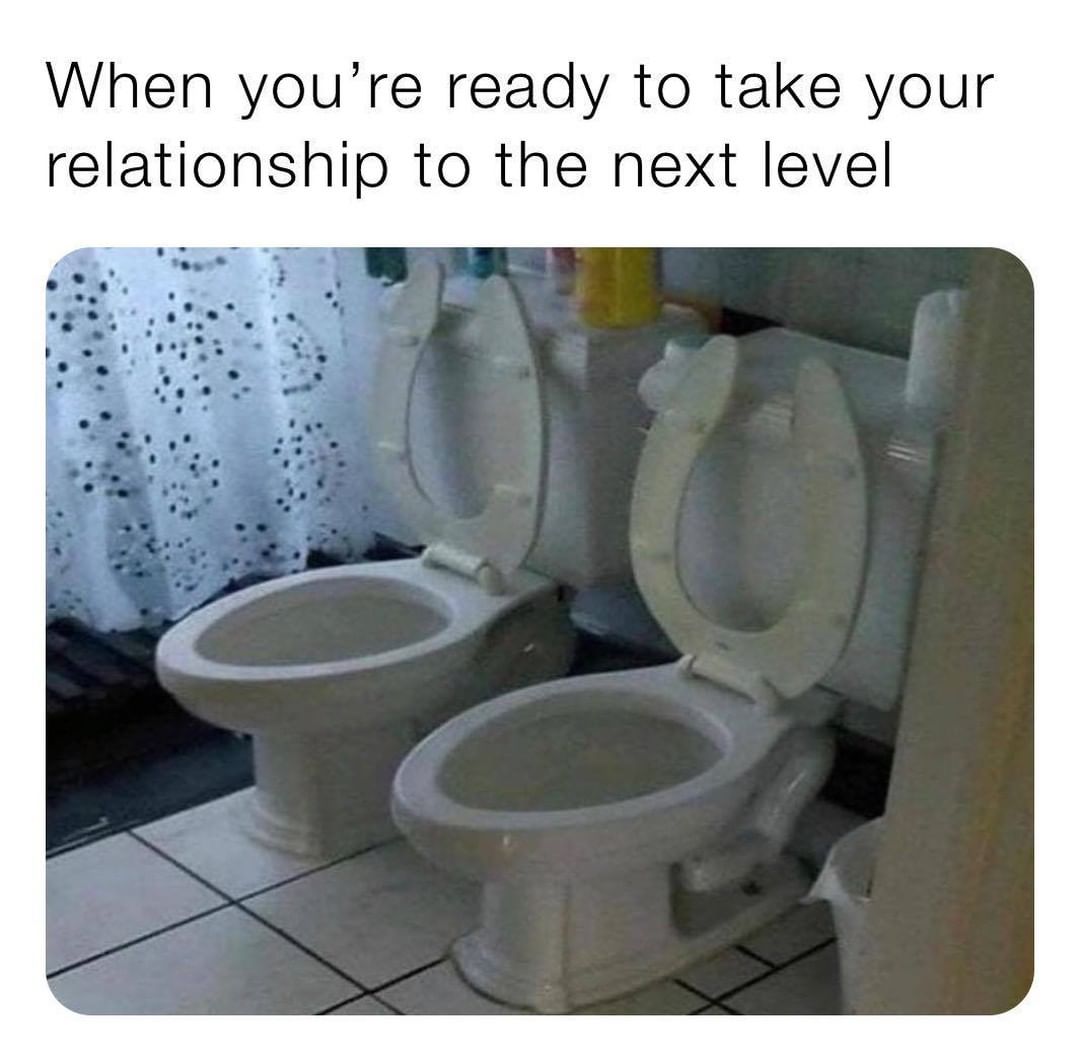 When you're ready to take your relationship to the next level.