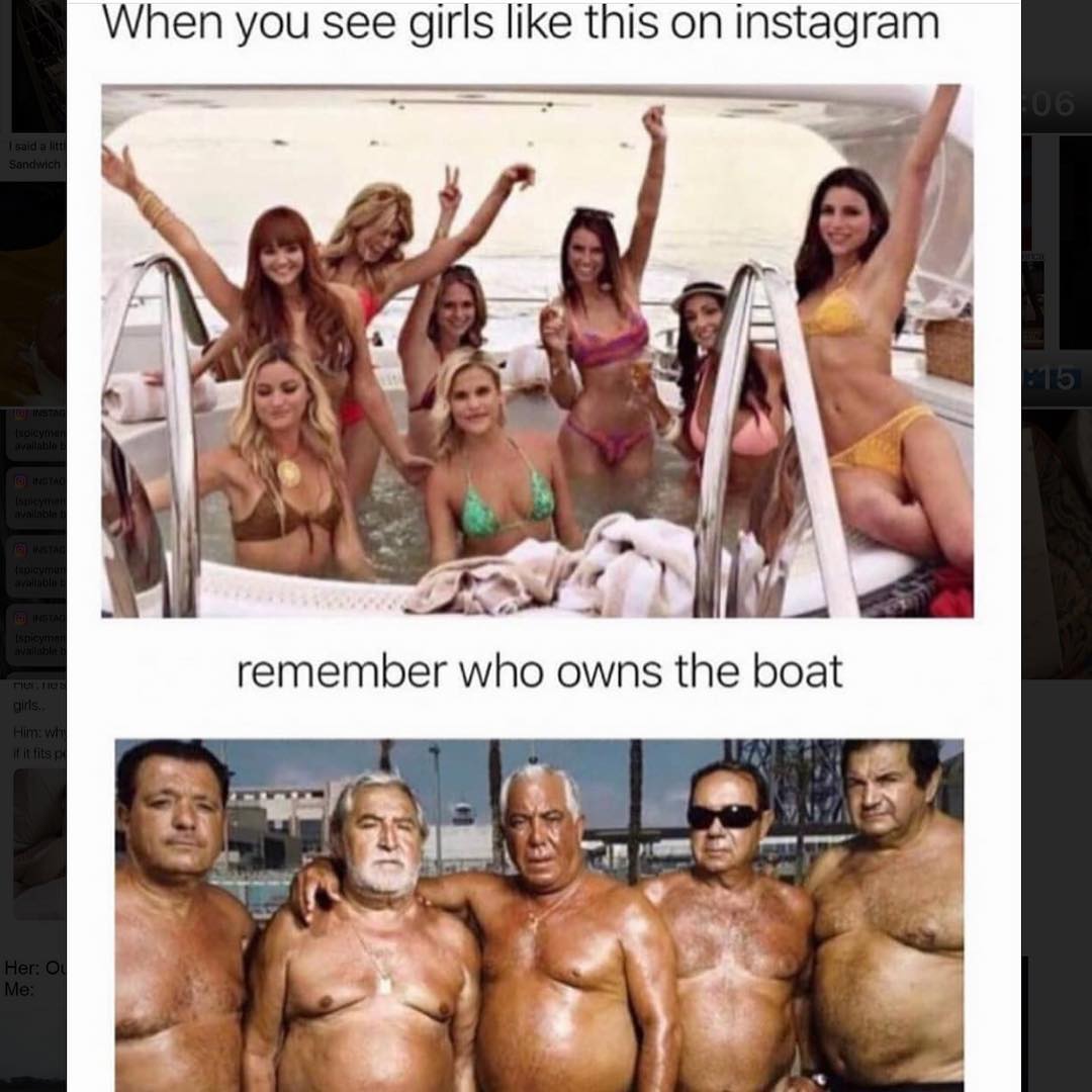 When you see girls like this on Instagram remember who owns the boat.