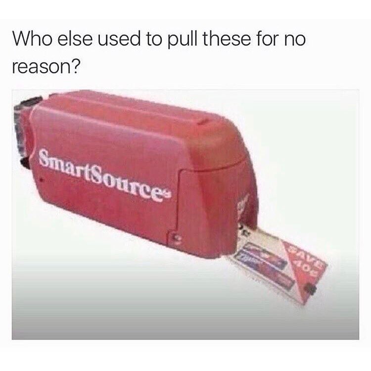 Who else used to pull these for no reason? SmartSource.