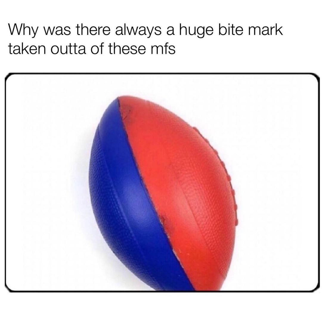 Why was there always a huge bite mark taken outta of these mfs.