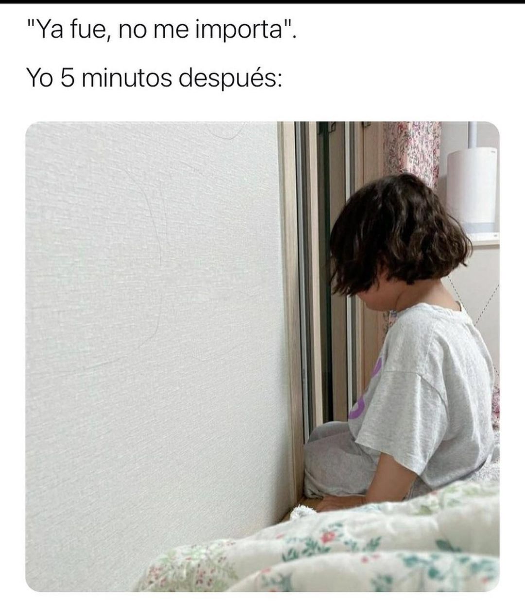 Ya Fue No Me Importa Yo 5 Minutos Después Memes 8257