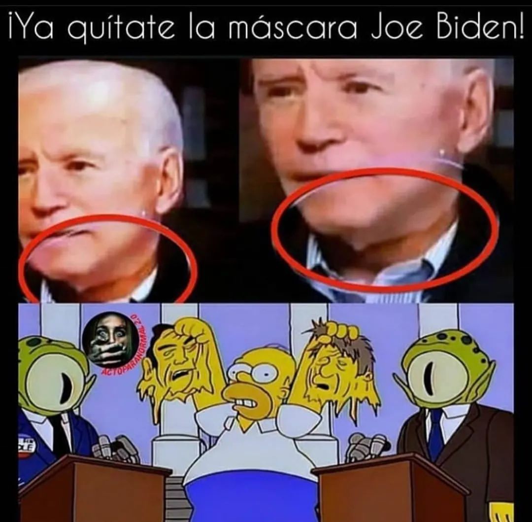 Ya quítate la máscara Biden! - Memes