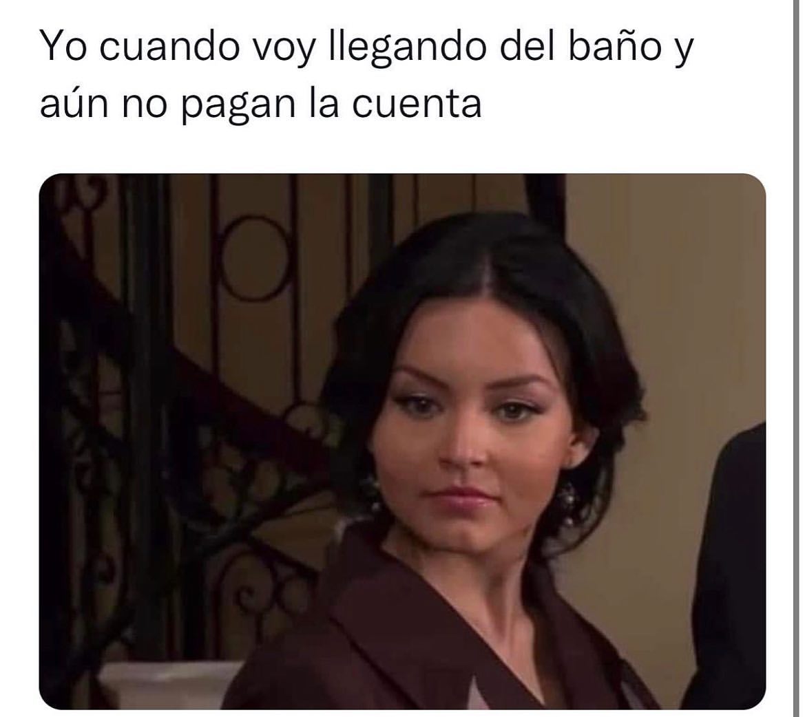 Yo cuando voy llegando del baño y aún no pagan la cuenta.