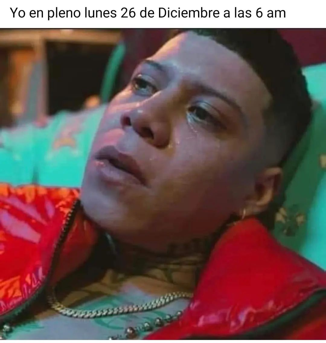 Yo en pleno lunes 26 de Diciembre a las 6 am.