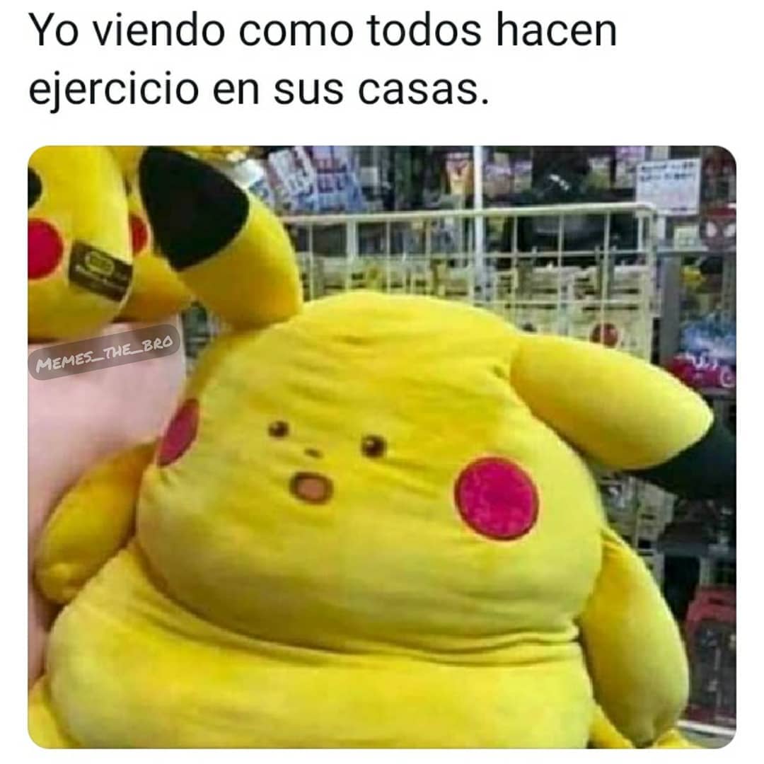 Yo Viendo Como Todos Hacen Ejercicio En Sus Casas Memes 