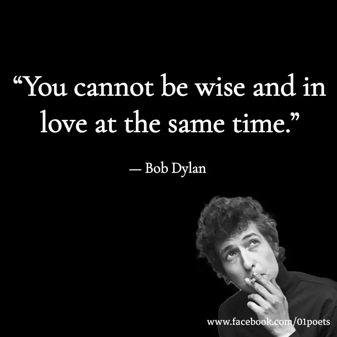 you-cannot-be-wise-and-in-love-at-the-same-time-phrases