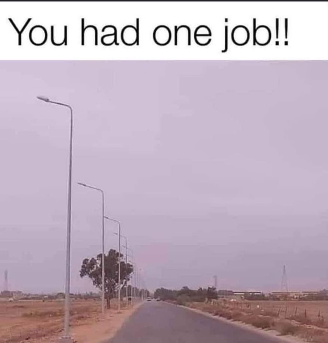 You had one job!!