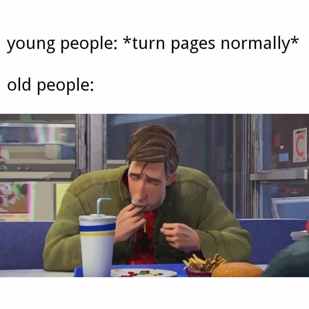 Young people: Turn pages normally. Old people: