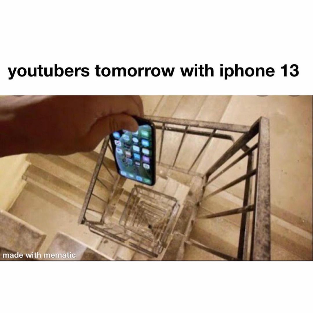 Youtubers tomorrow with iPhone 13.